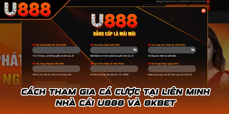 Cách tham gia cá cược tại liên minh nhà cái U888 và 8KBET